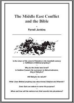 The Middle East Conflict and the Bible by Ferrell Jenkins