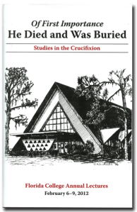 Florida College Annual Lectures 2012