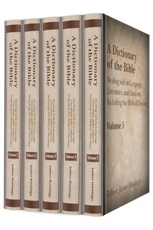 A Dictionary of the Bible (5 vols)