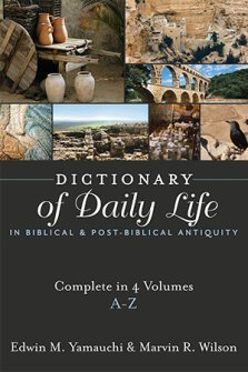 Dictionary of Daily Life in Biblical and Post-Biblical Antiquity, 4 volume set.